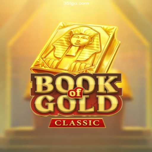 Experience the Thrill of BookOfGoldClassic: A Journey into Ancient Riches