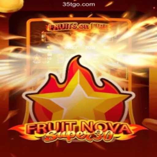 Exciting Adventures in FruitrNovaSupe30: Discover the Next Level of Gaming