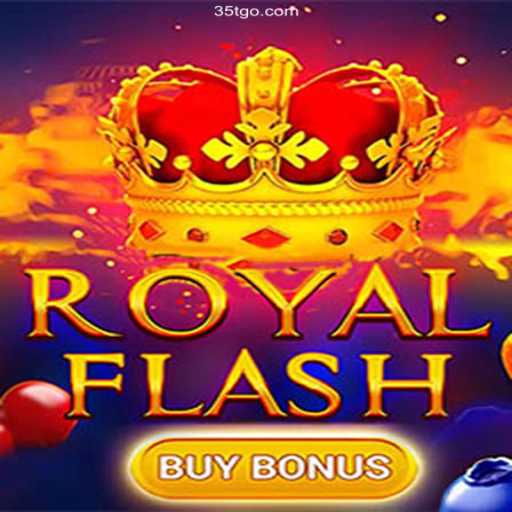 Discover the Excitement of RoyalFlashBuyBonus on 35T.COM⭐️ A Melhor Plataforma de Apostas no Brasil